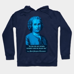 Teal Jean-Jacques Rousseau Portrait and Quote Hoodie